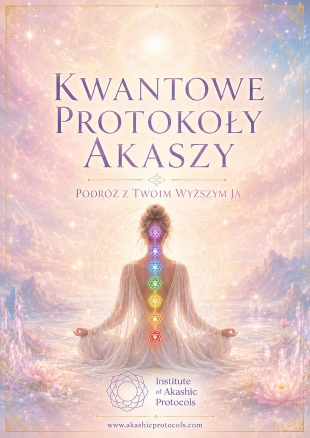 Siedem czakr — Protokoły Akaszy